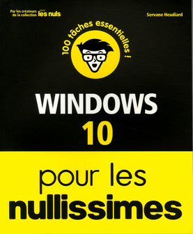 Windows 10 pour les Nullissimes