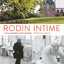 Rodin Intime