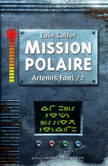 Artemis Fowl, tome 2 : Mission polaire