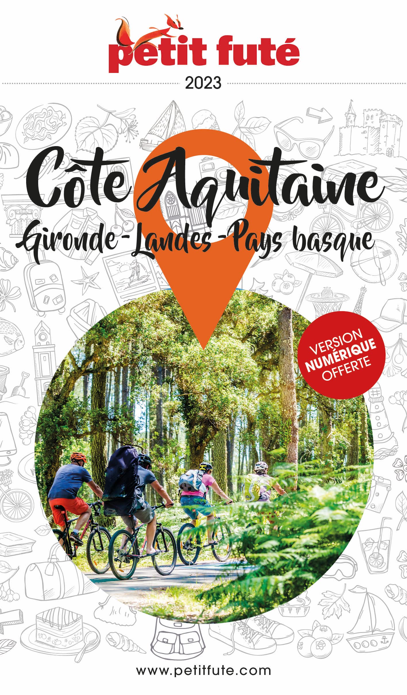 Guide Côte Aquitaine 2023 Petit Futé: Gironde - Landes - Pays Basque