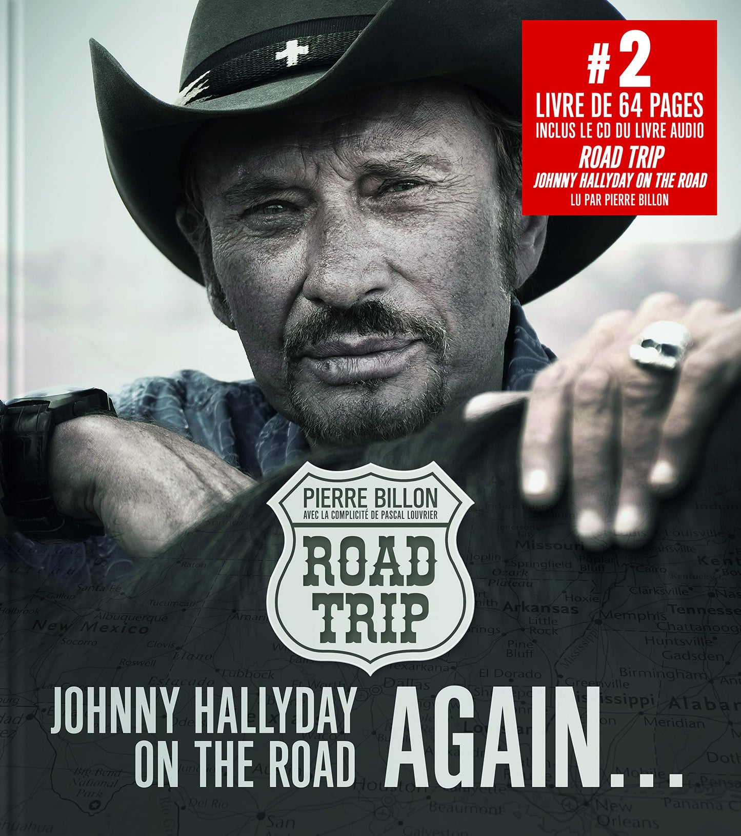 Road trip: Johnny Hallyday on the road again... Avec le livre audio