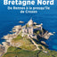 Guide Vert Bretagne Nord: De Rennes à la presqu'île de Crozon