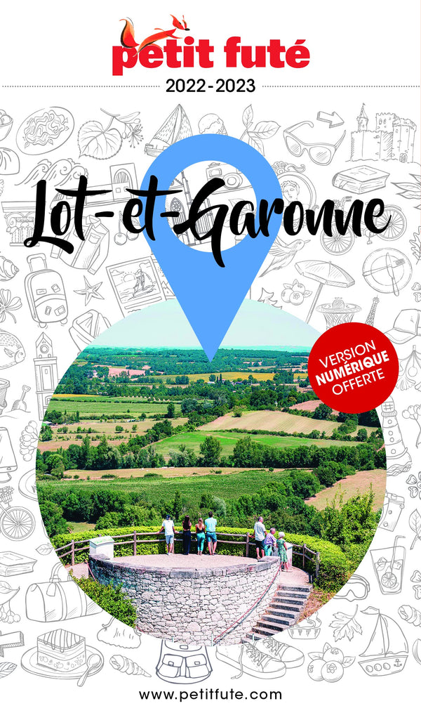 Guide Lot-et-Garonne 2022 Petit Futé
