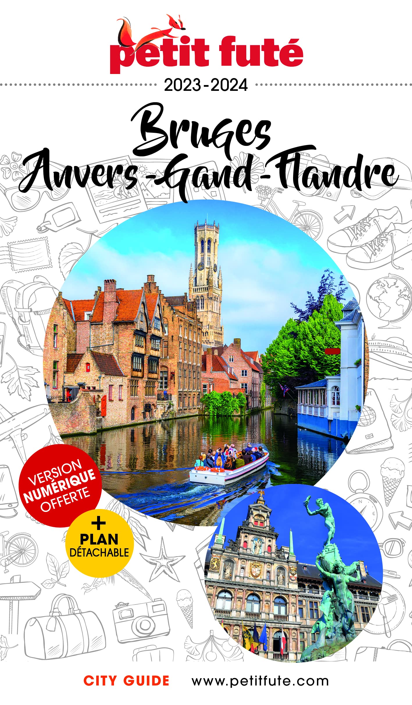Guide Bruges 2023 Petit Futé: Anvers - Gand - Flandres