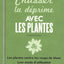 chasser la deprime avec les plantes