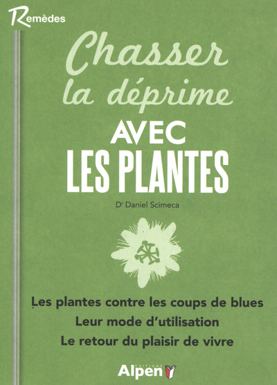 chasser la deprime avec les plantes