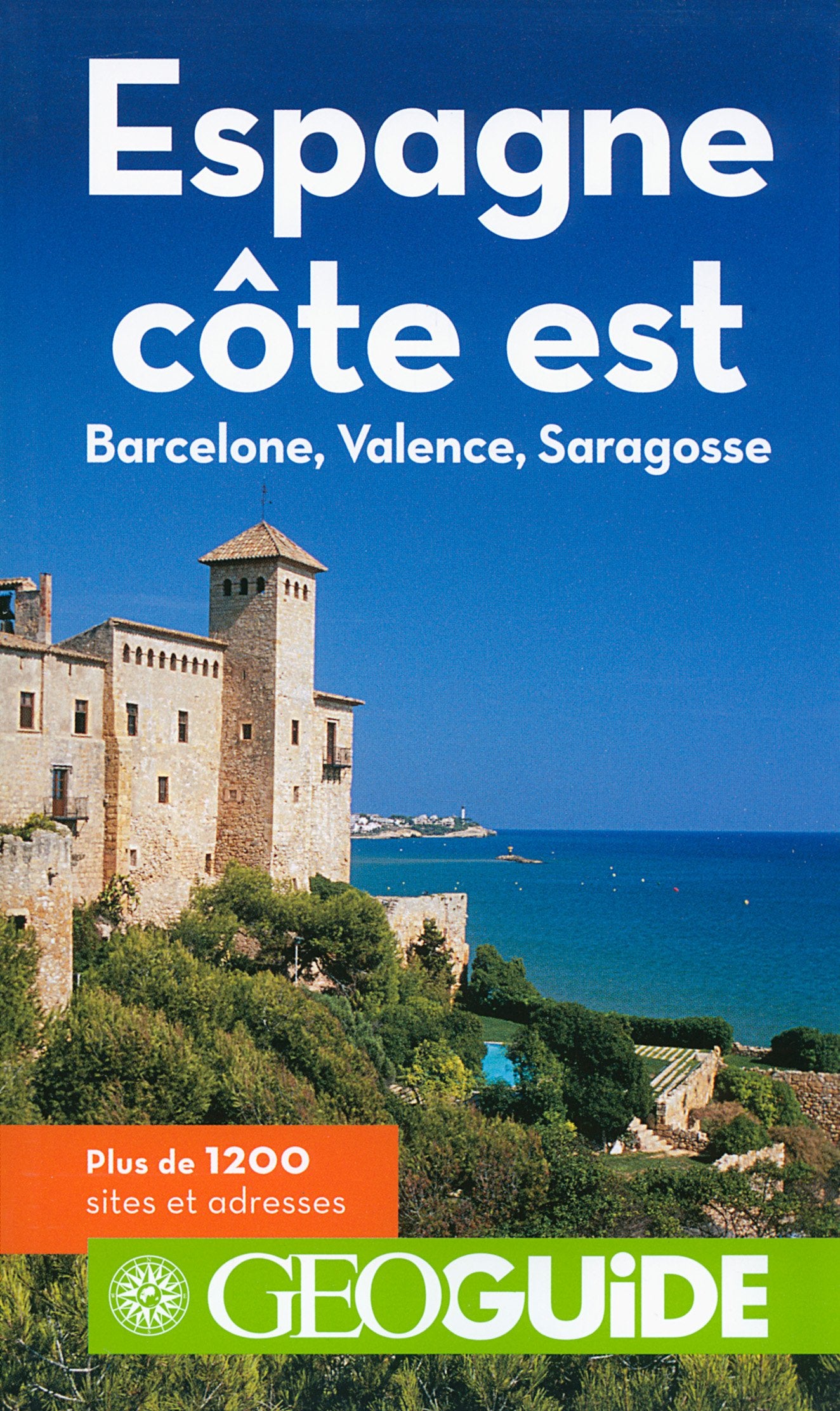 Espagne, côte est: Barcelone, Valence, Saragosse