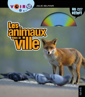 LES ANIMAUX DE LA VILLE