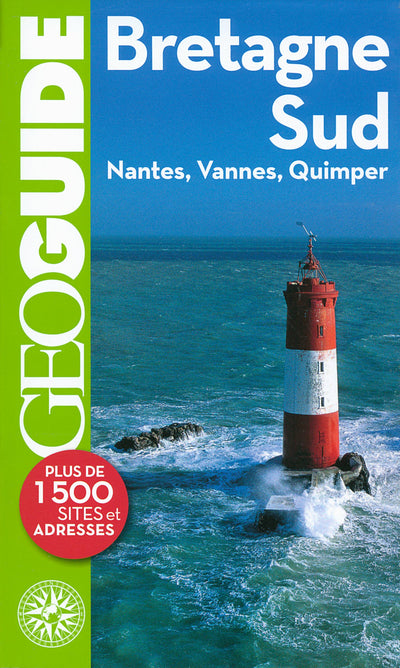 Bretagne Sud: Nantes, Vannes, Quimper