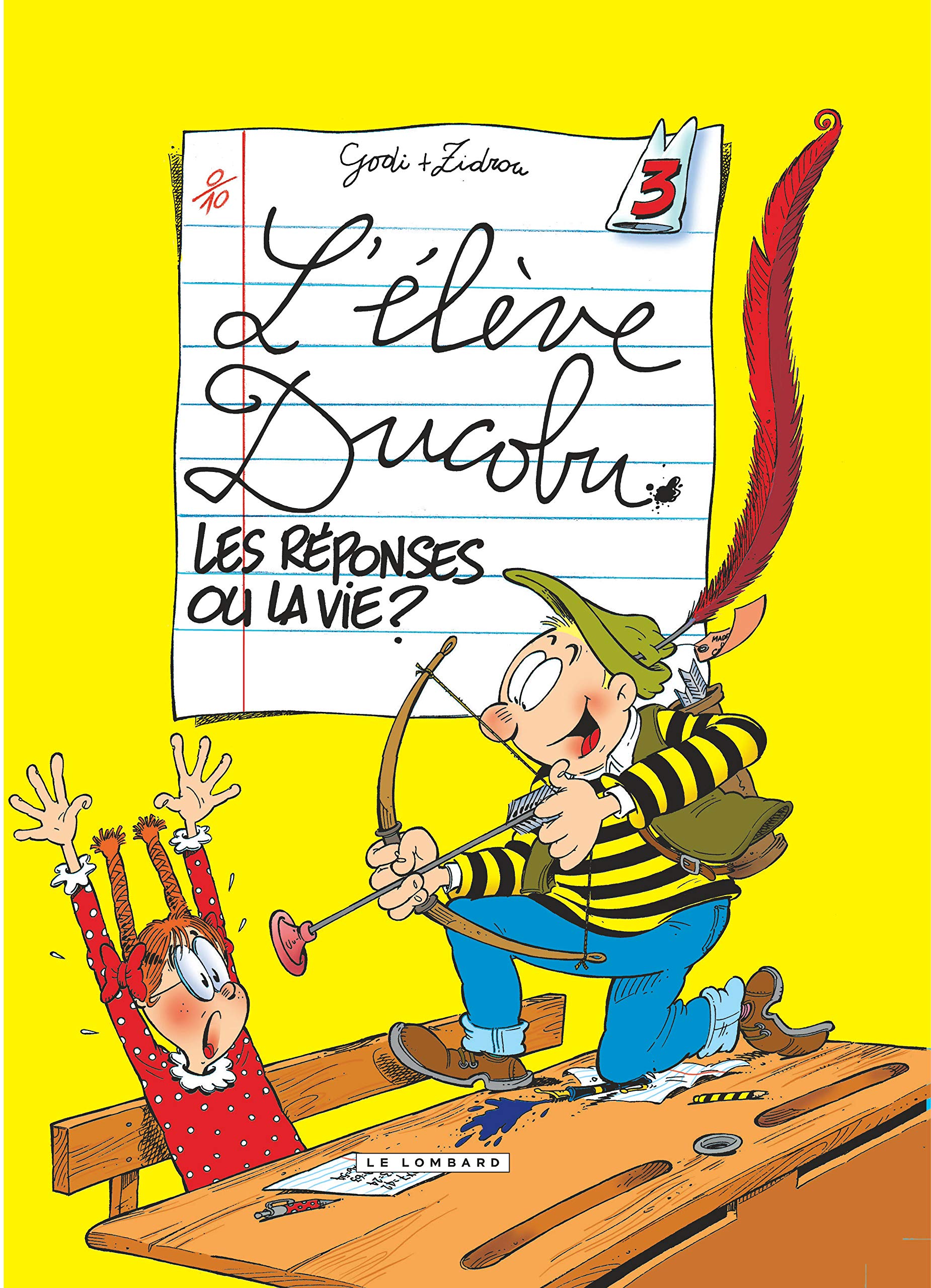 L'élève Ducobu, tome 3 : les réponses ou la vie