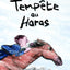 TEMPETE AU HARAS (BD)