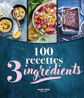 100 recettes 3 ingrédients