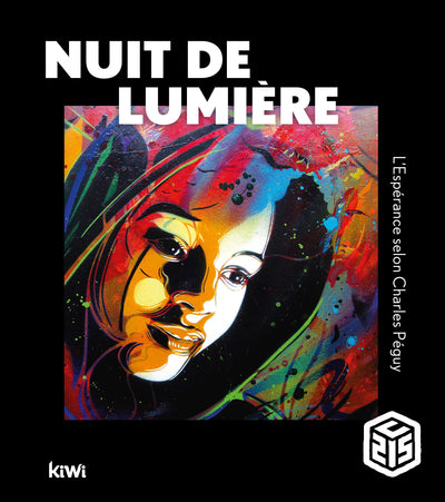 Nuit de lumière: L'espérance selon Charles Péguy