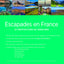 52 Escapades en France