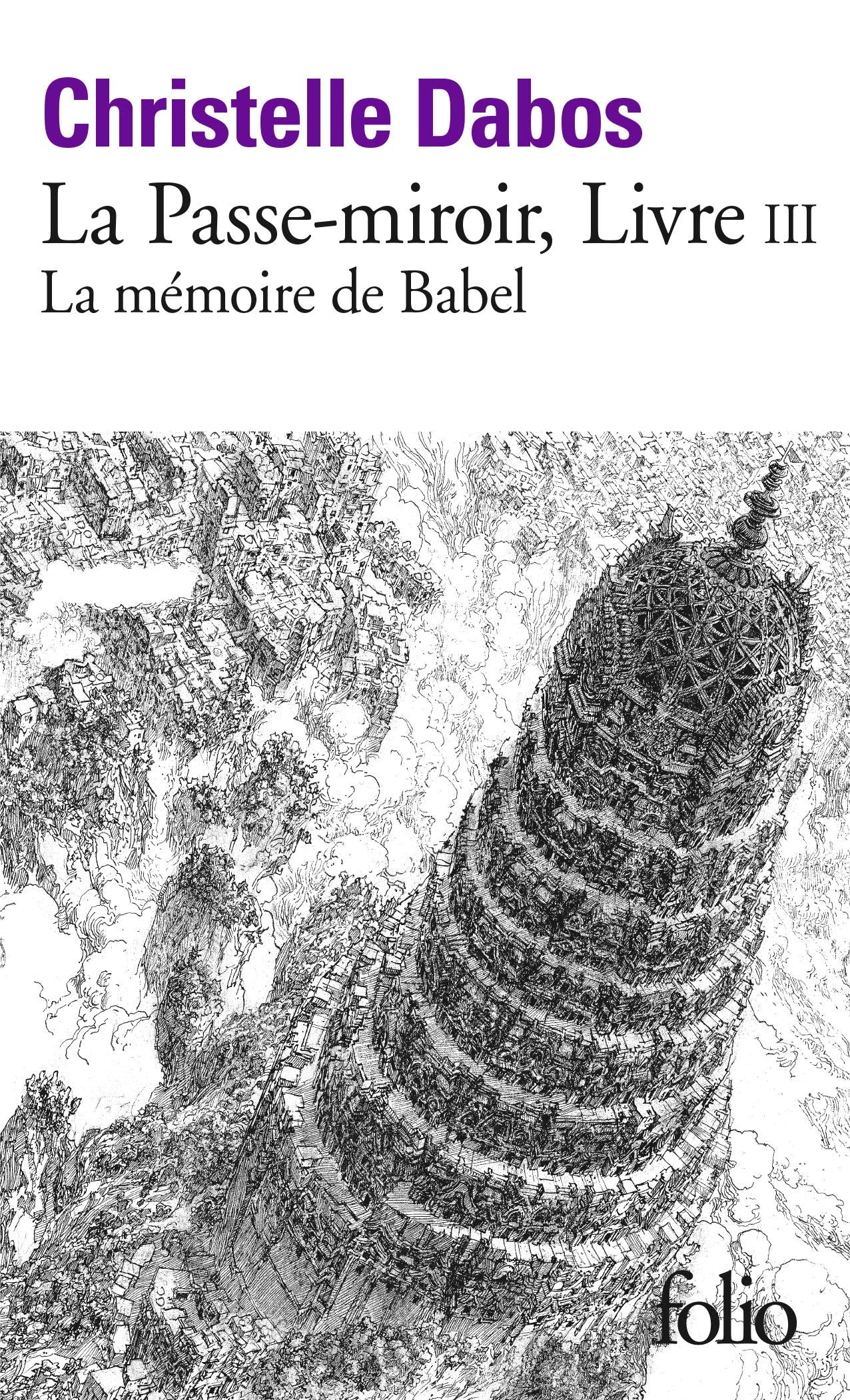 La Passe-miroir, III : La mémoire de Babel