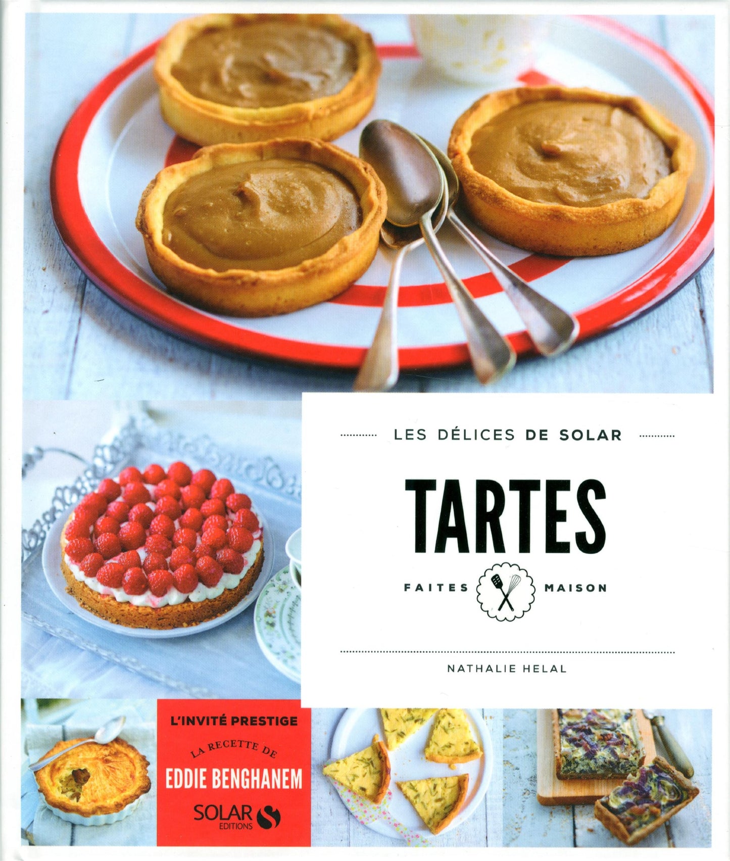 Tartes faites maison - Les Délices de Solar