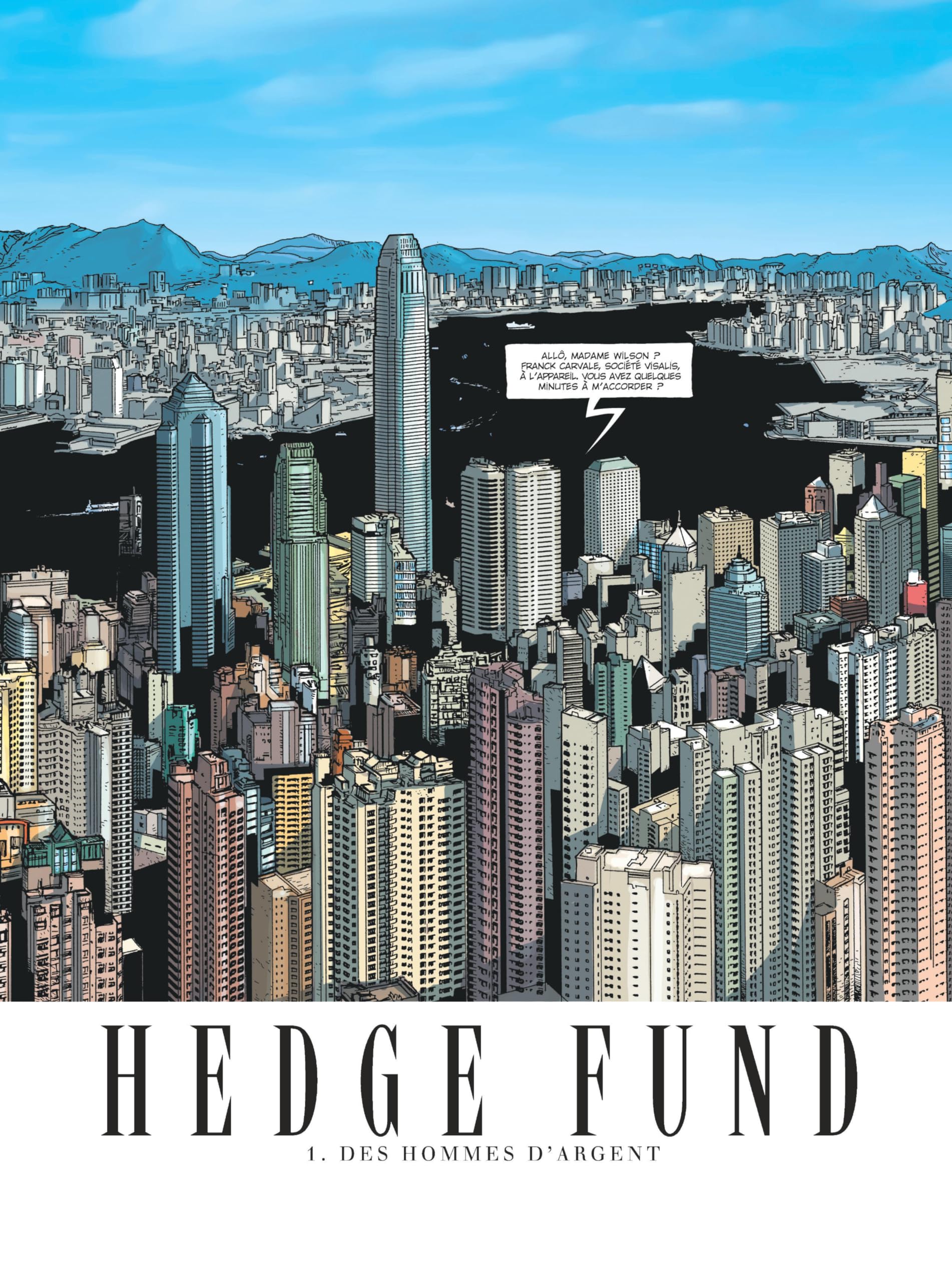 Hedge Fund - Tome 1 - Des Hommes d'argent