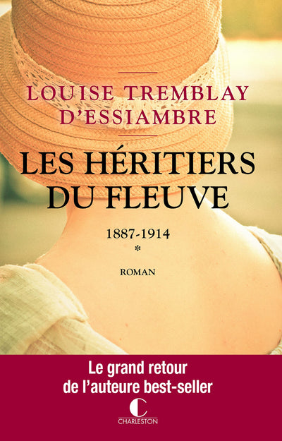 Les héritiers du fleuve (tome 1): 1887-1914