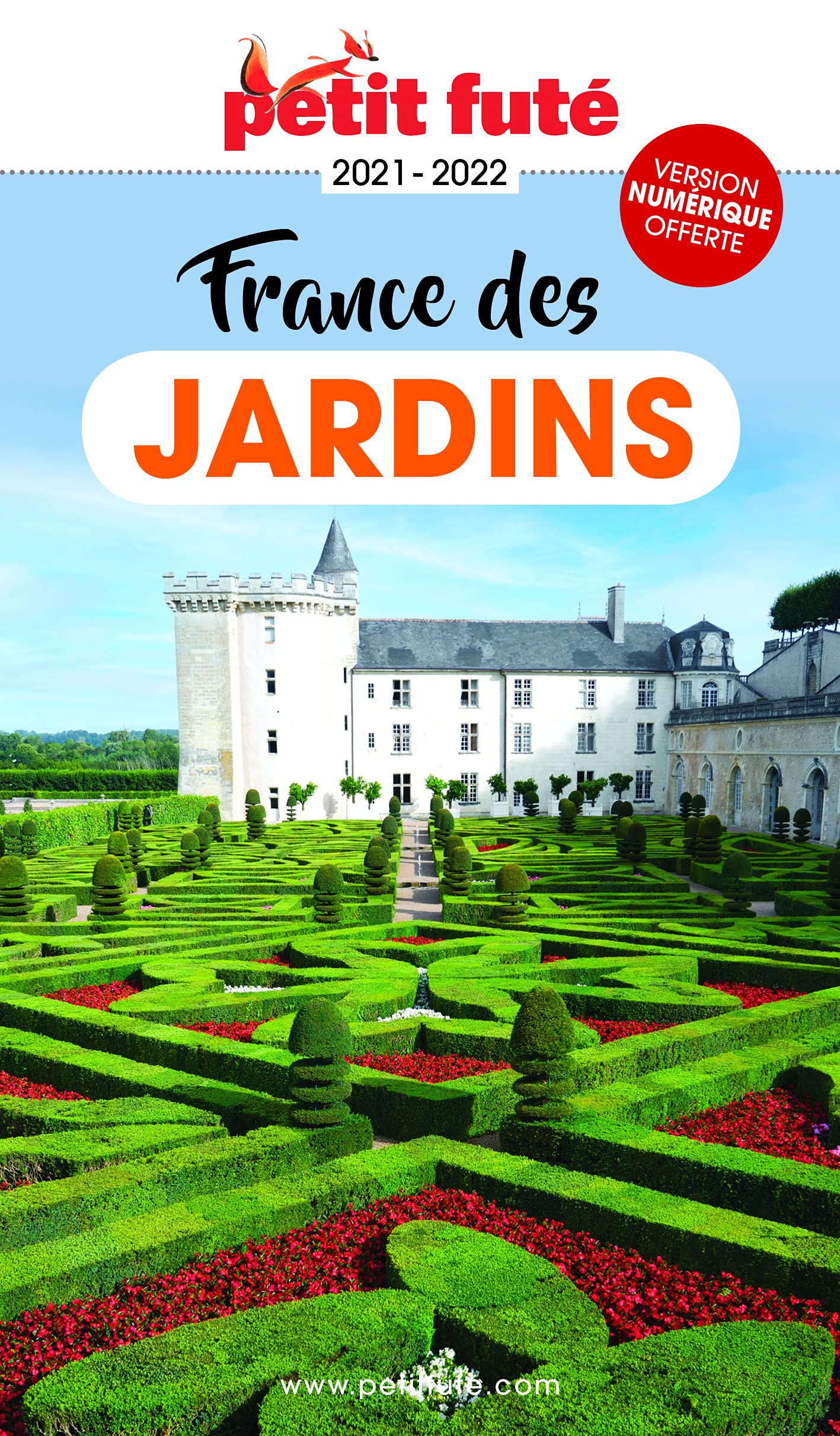 Guide de la France des jardins 2021 Petit Futé