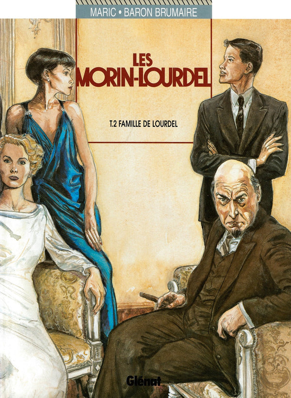 Les Morin-Lourdel, tome 2 : La Famille de Lourdel