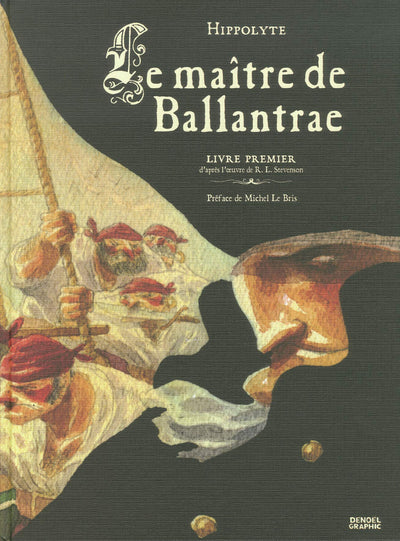 Le maître de Ballantrae (Tome 1)