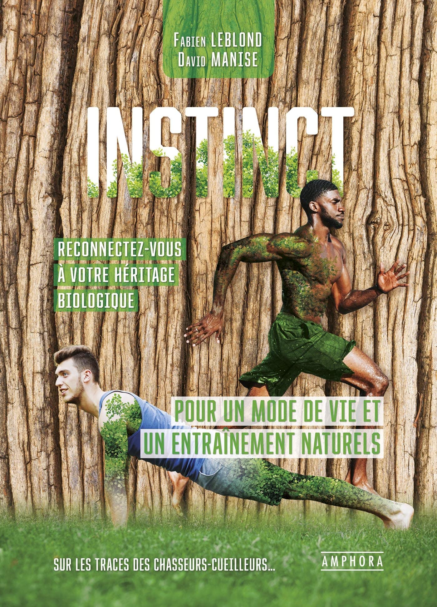 Instinct: Pour un mode de vie et un entraînement naturels