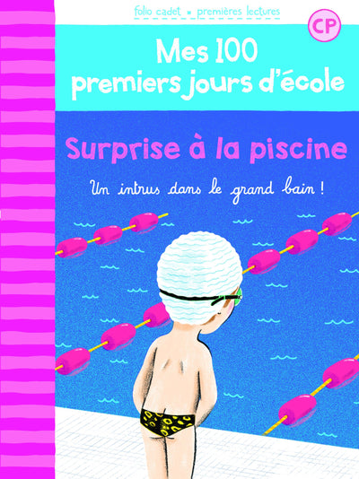 100 PREMIERS JOURS - SURPRISE A LA PISCINE