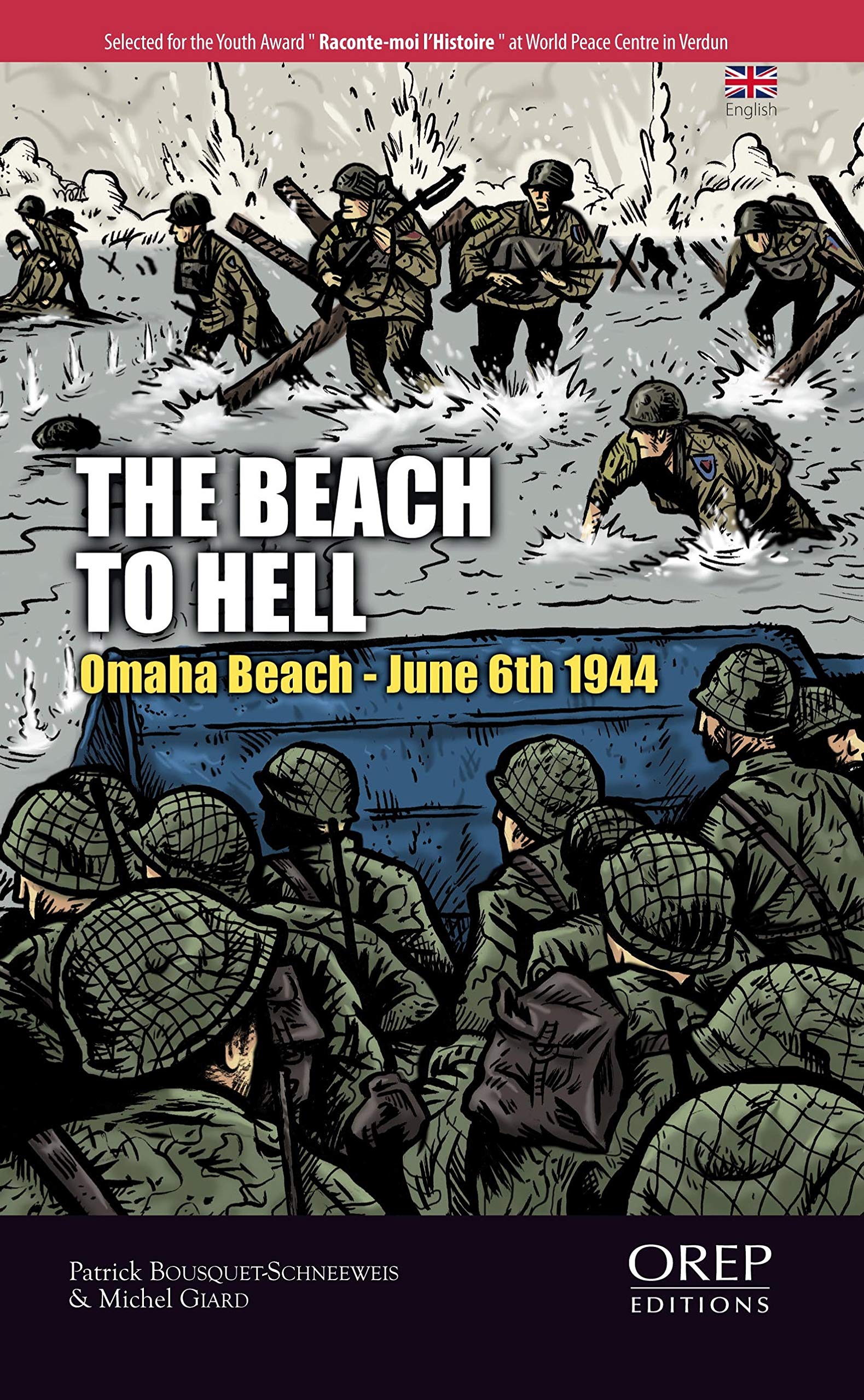 The Beach to hell. Omaha Beach, 6th june 1944