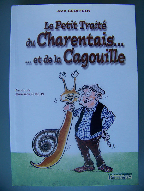 Le petit traité du charentais et de la cagouille