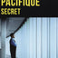 Pacifique secret