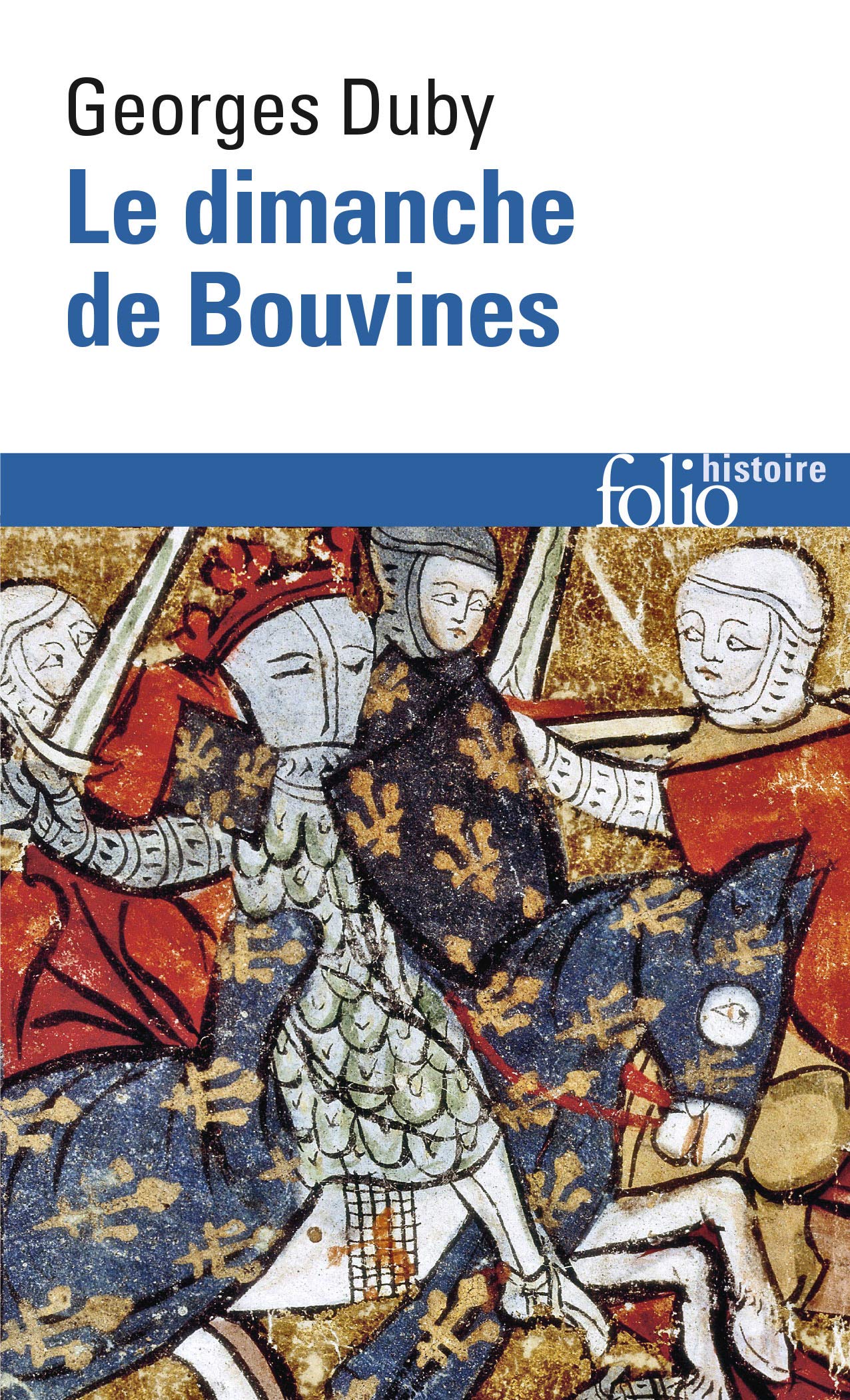 Le Dimanche de Bouvines, 27 juillet 1214