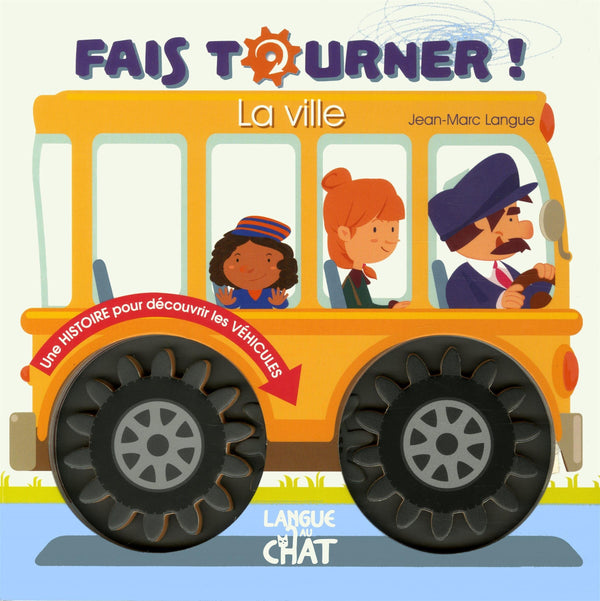 Fais tourner - La Ville