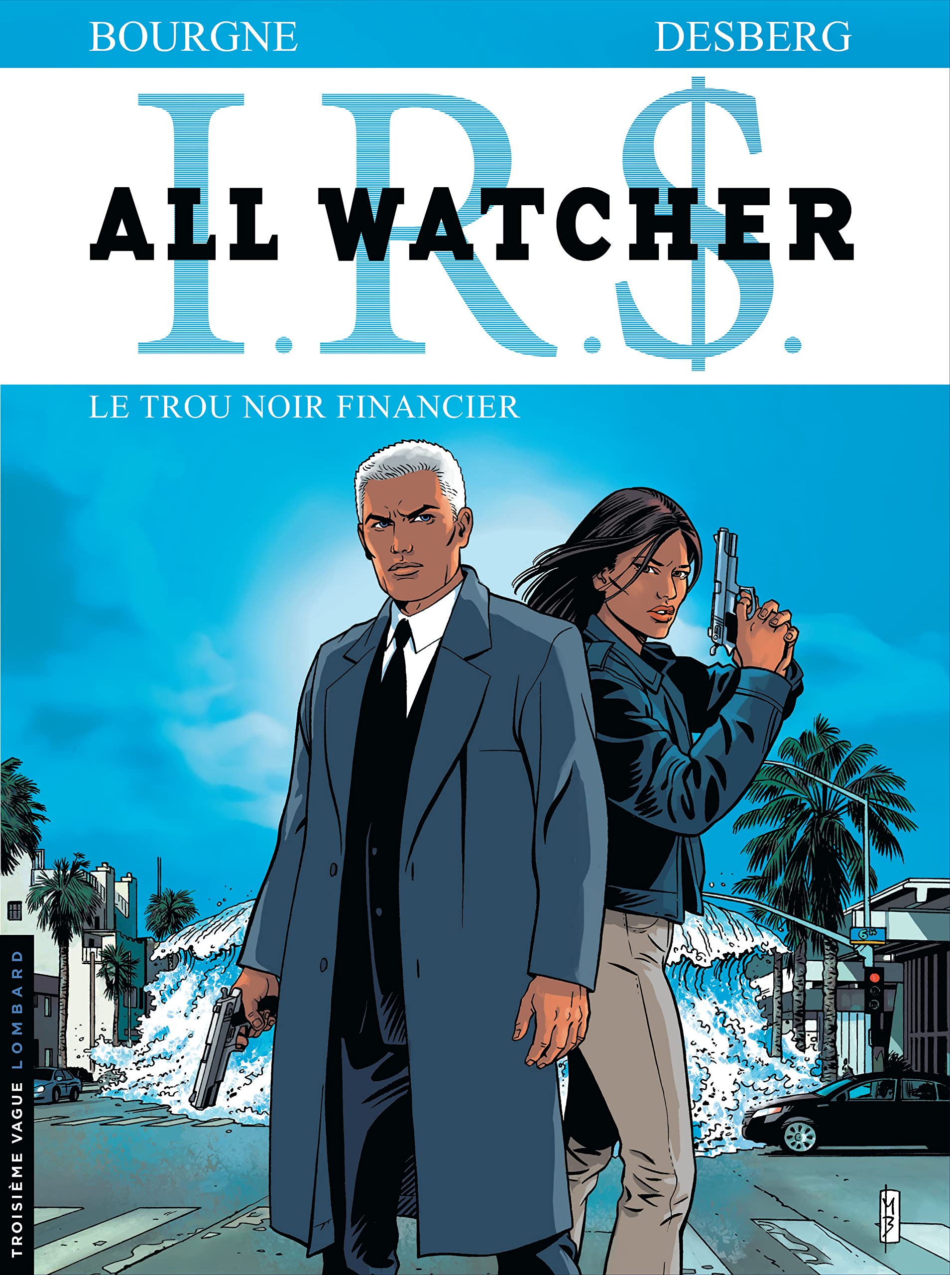 All Watcher - Tome 7 - Le Trou noir financier