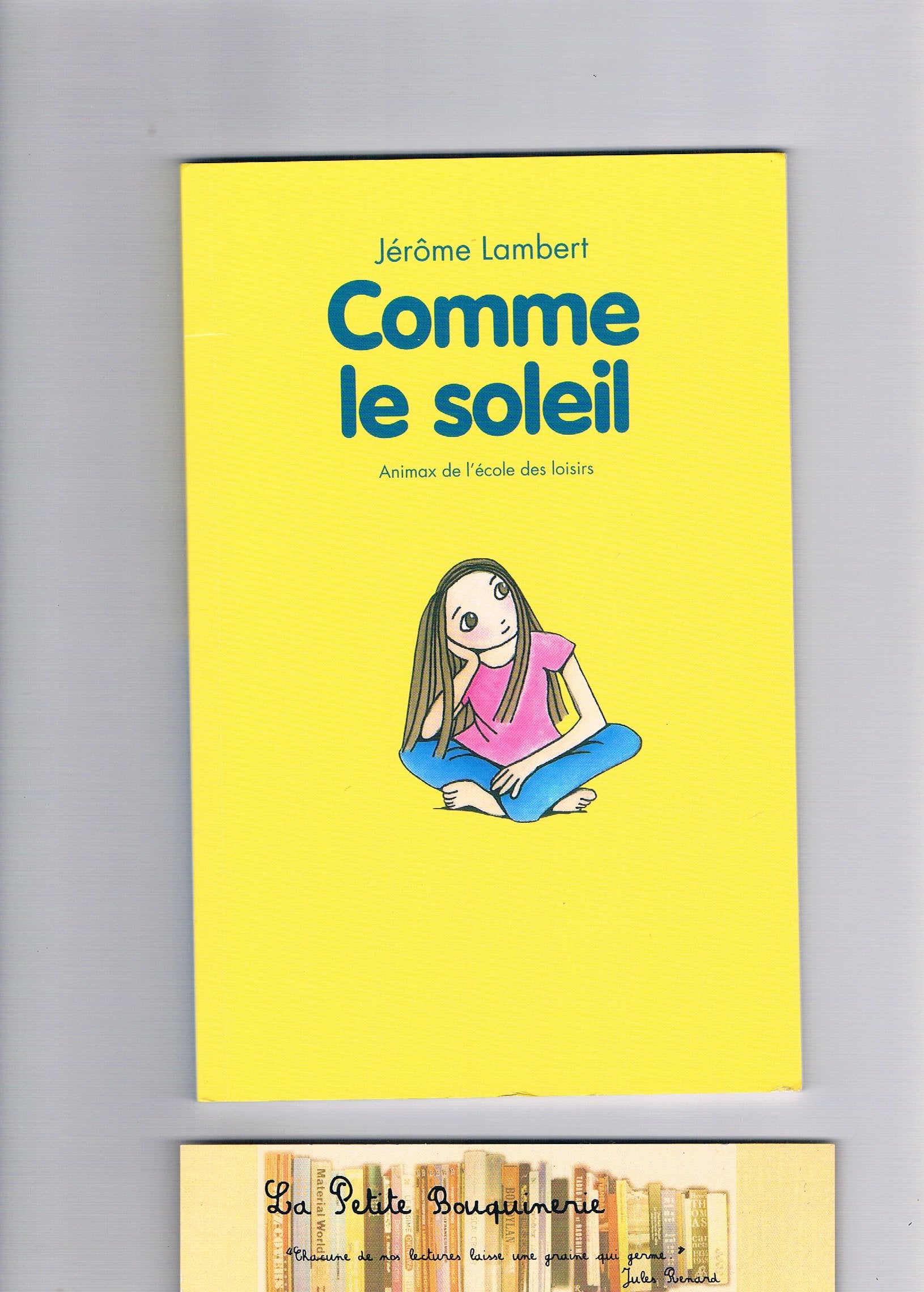 comme le soleil animax de lecole des loisirs