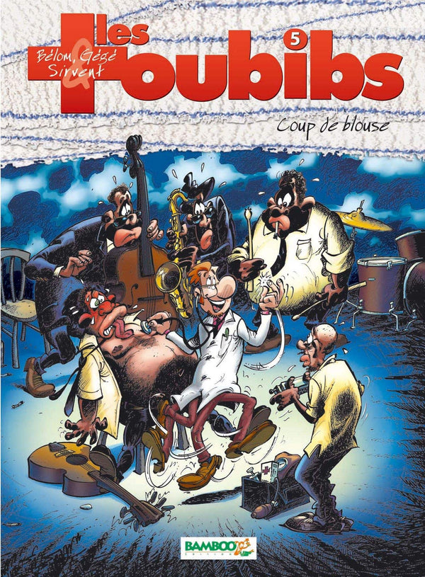 Les Toubibs - tome 05: Coup de blouse