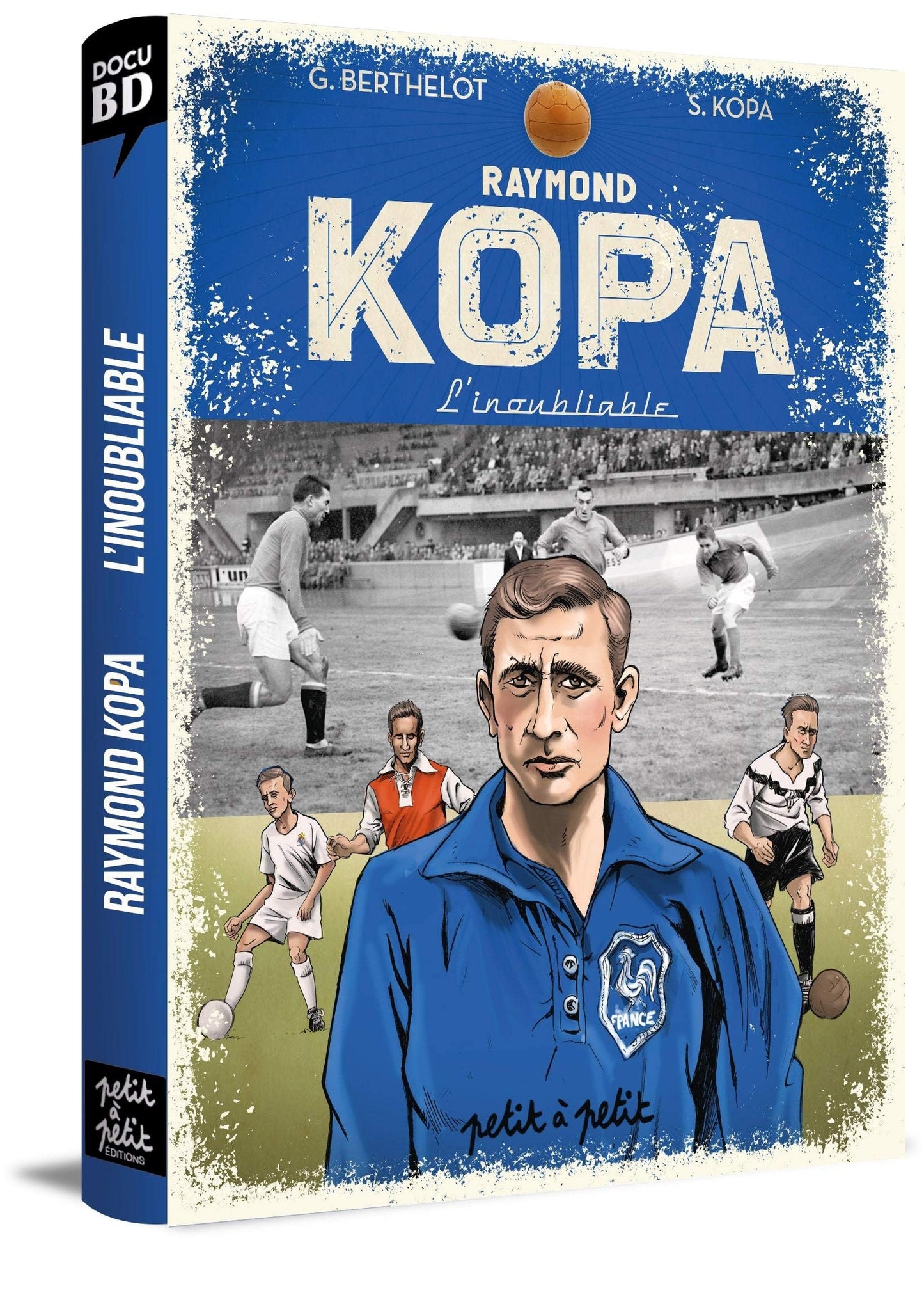 RAYMOND KOPA BD EQUIPE DE FRANCE