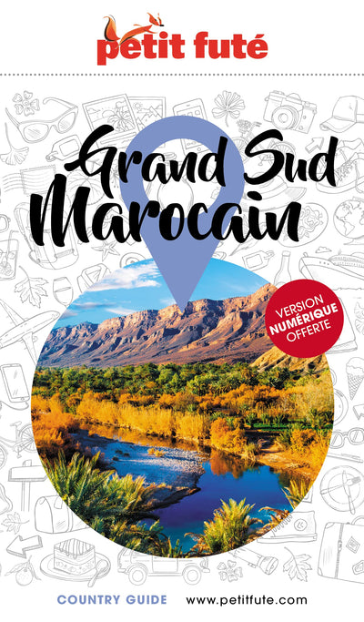 Guide Grand Sud Marocain 2023 Petit Futé