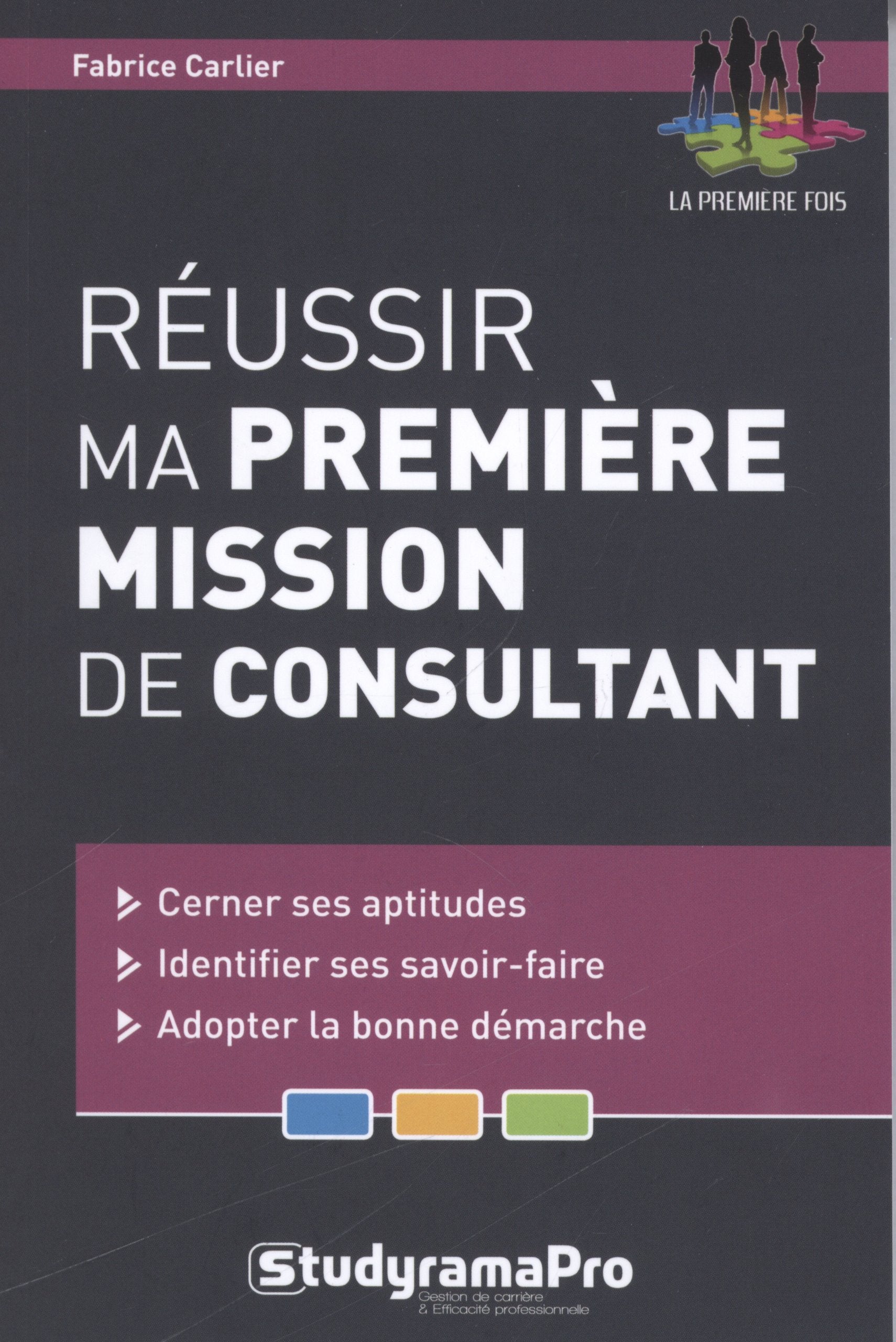 Réussir ma première mission de consultant