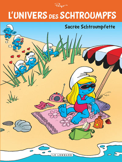 L'Univers des Schtroumpfs - Tome 3 - Sacrée Schtroumpfette !