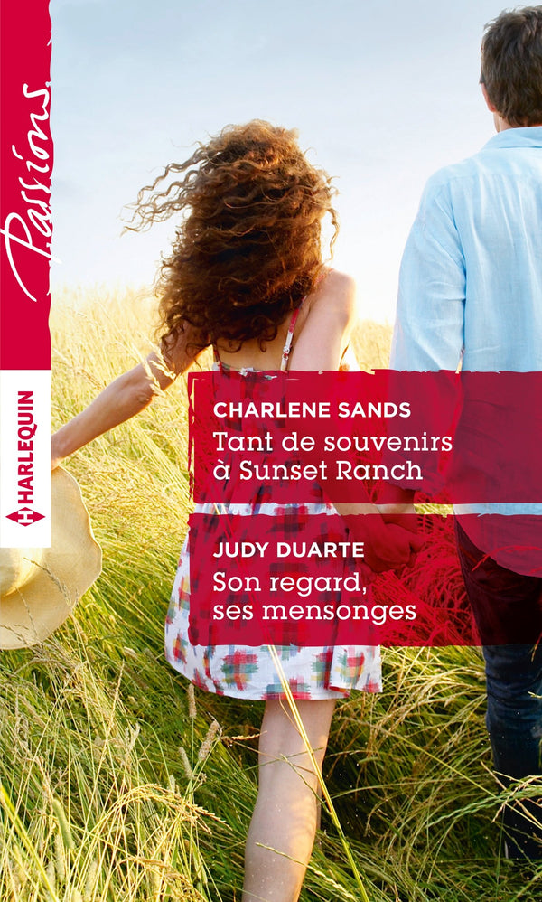 Tant de souvenirs à Sunset Ranch ; Son regard, ses mensonges