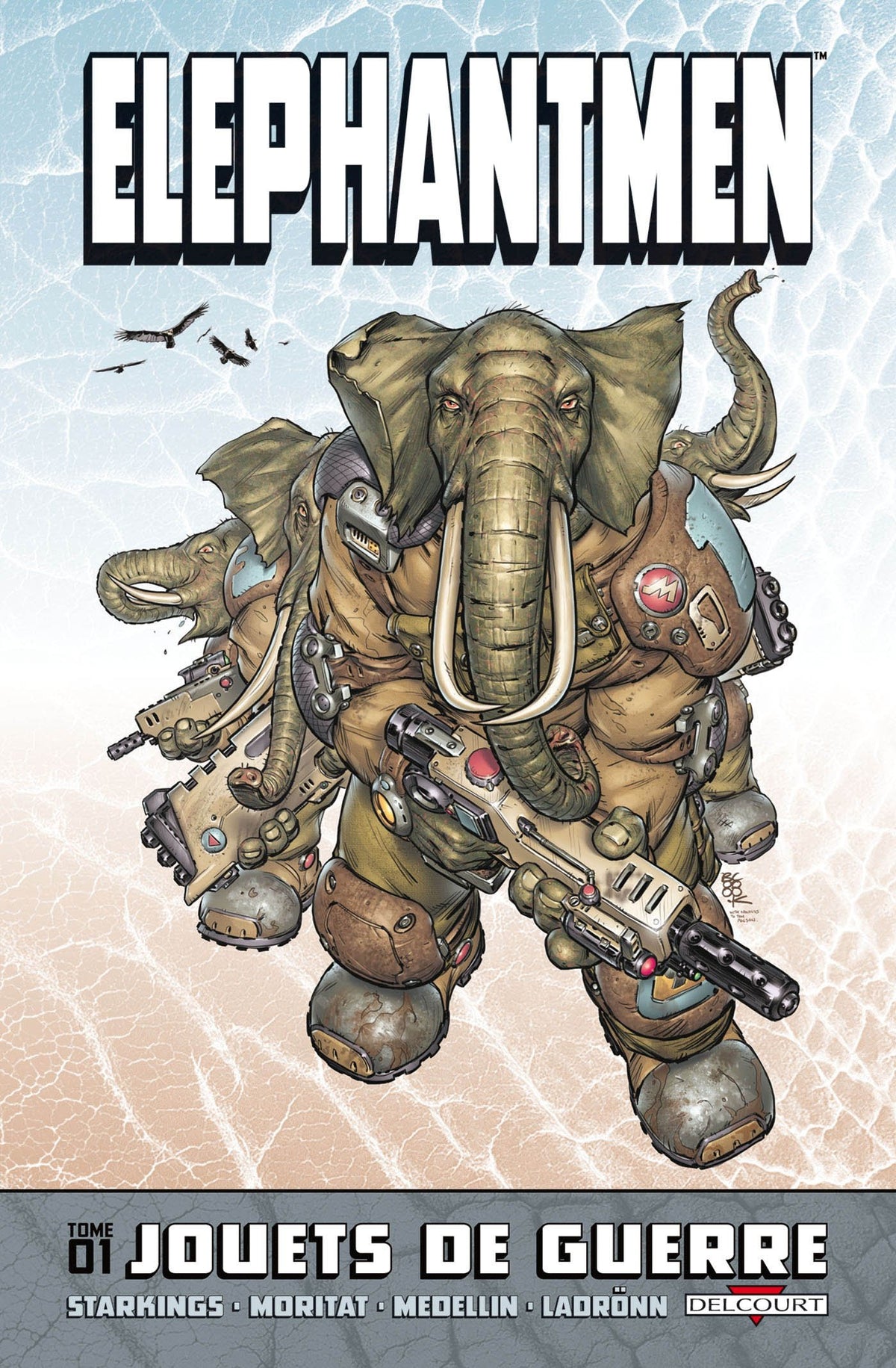 Elephantmen T01: Jouets de guerre