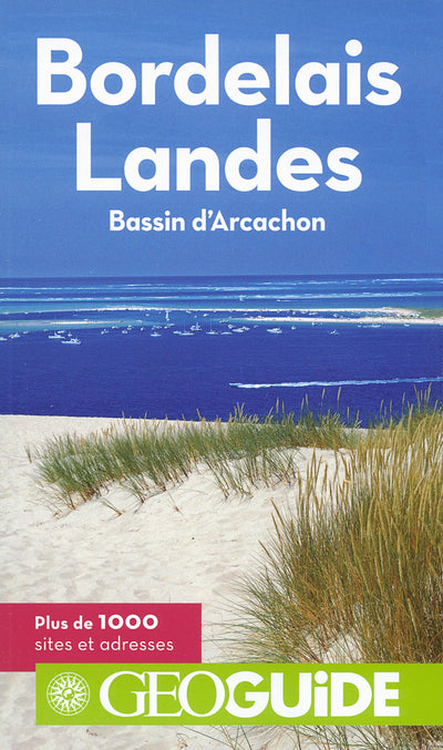 Bordelais - Landes: Bassin d'Arcachon