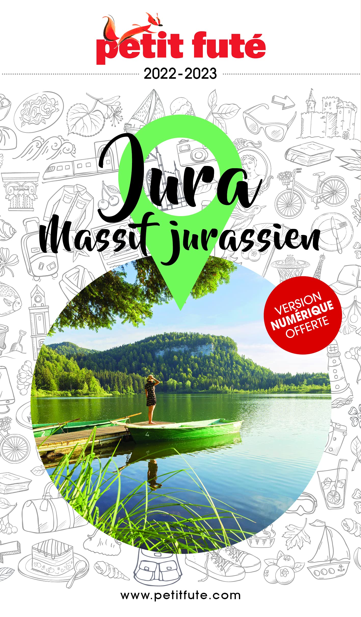 Guide Jura 2022-2023 Petit Futé: Massif Jurassien