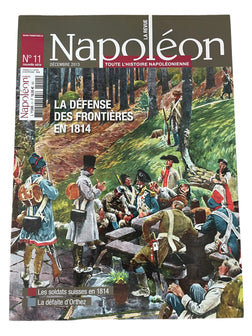 La Revue Napoléon N°11 : La Défense des Frontières en 1814
