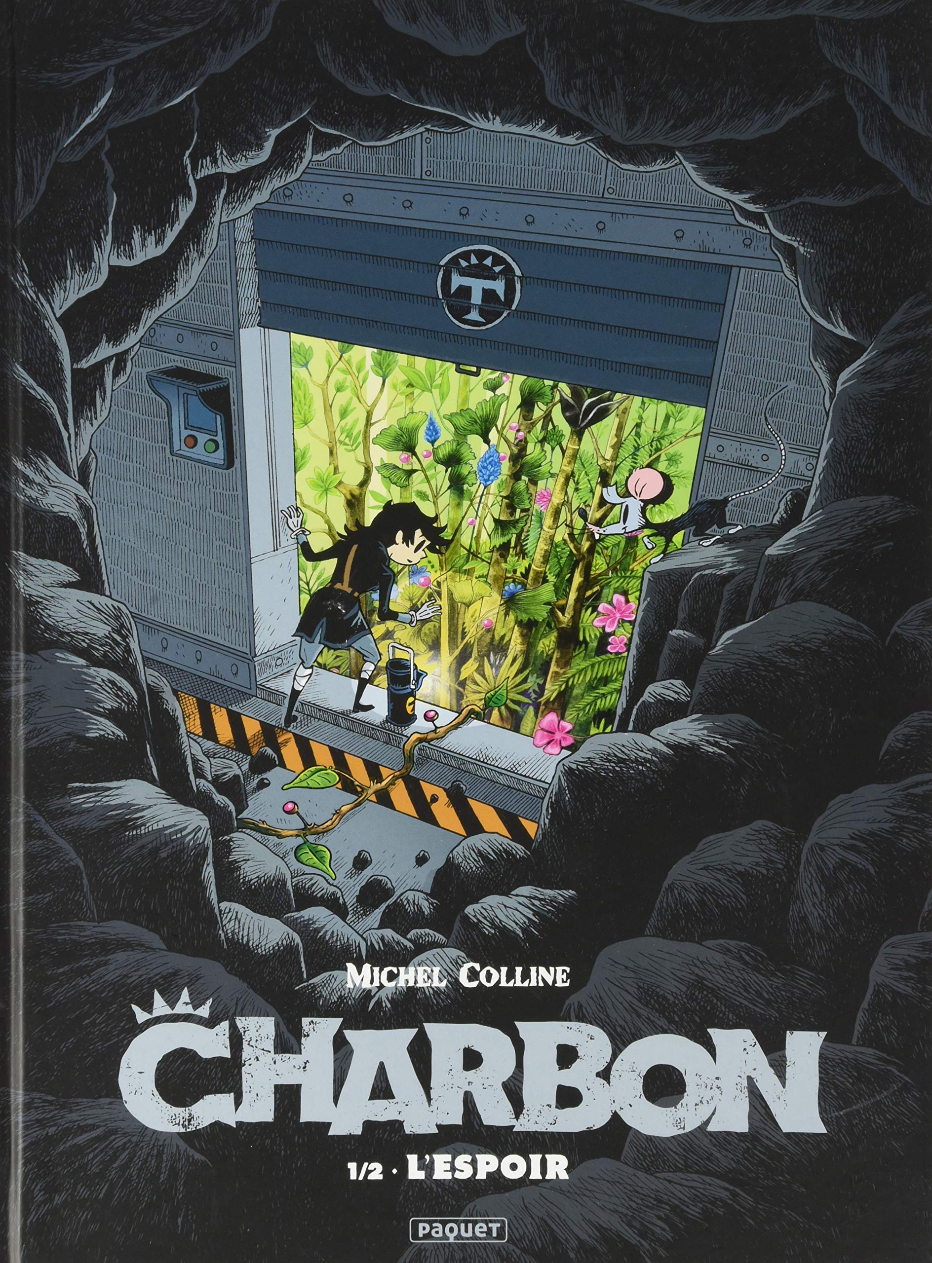 Charbon - T1: L'Espoir