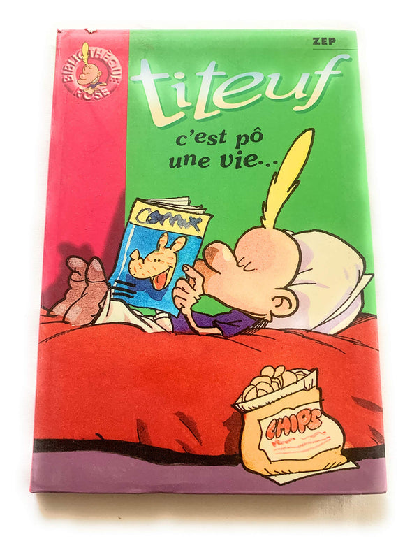 Titeuf, tome 3 : C' est pô une vie...