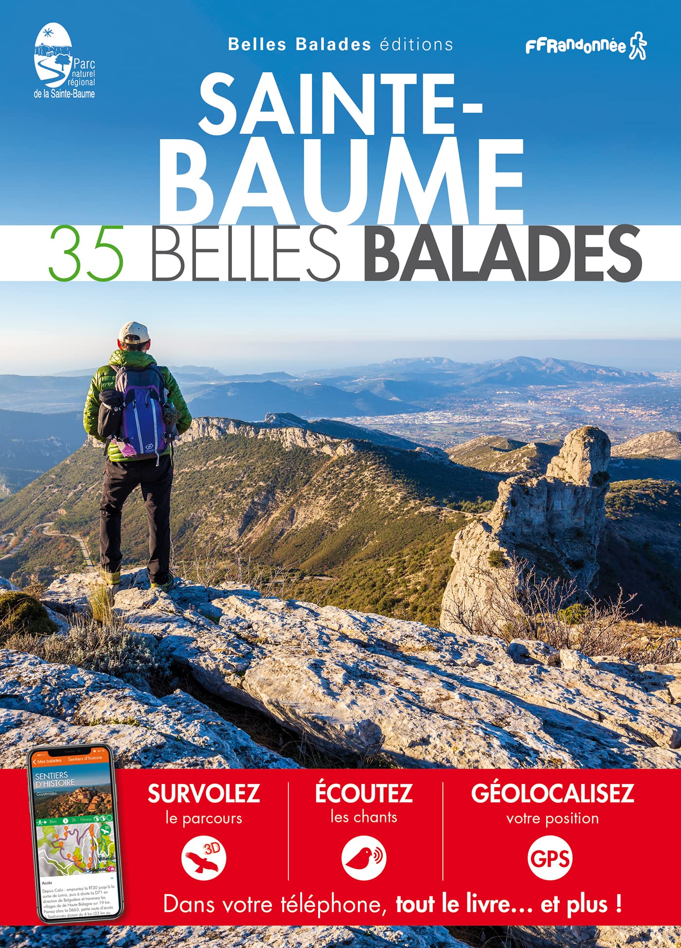 SAINTE-BAUME : 35 BELLES BALADES