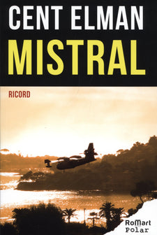 Mistral / Cent Elman