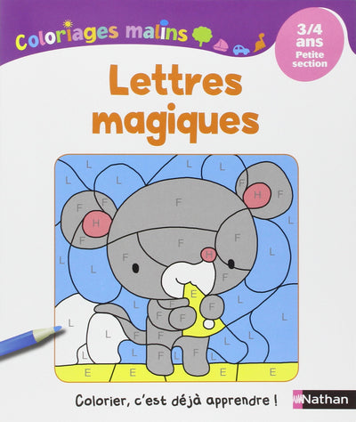 Coloriages Malins - Lettres Magiques PS