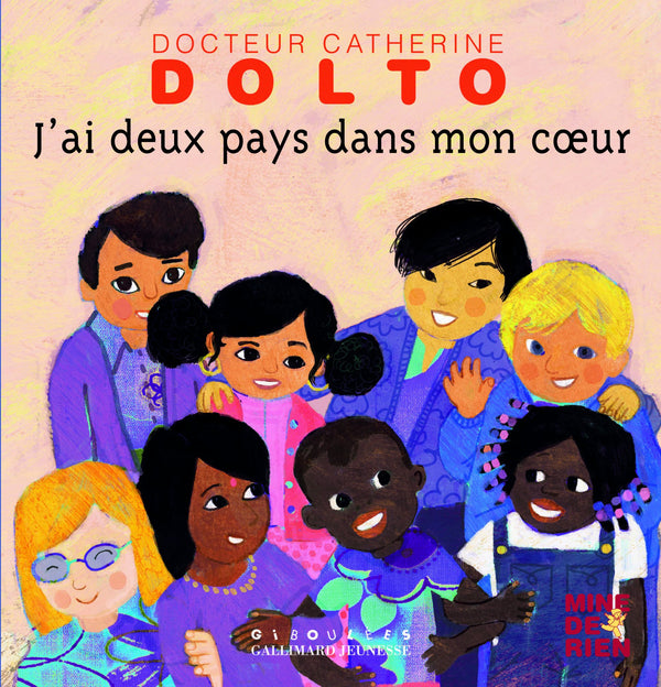 J'ai deux pays dans mon cœur - Docteur Catherine Dolto - de 2 à 7 ans